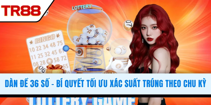dàn đề 36 số