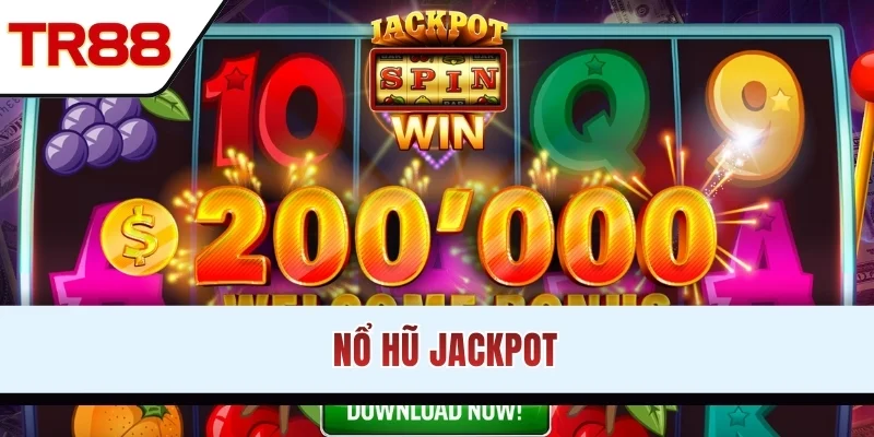 Nổ Hũ Jackpot