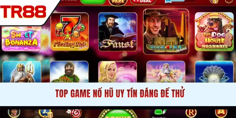 Top game nổ hũ chất lượng đáng để thử